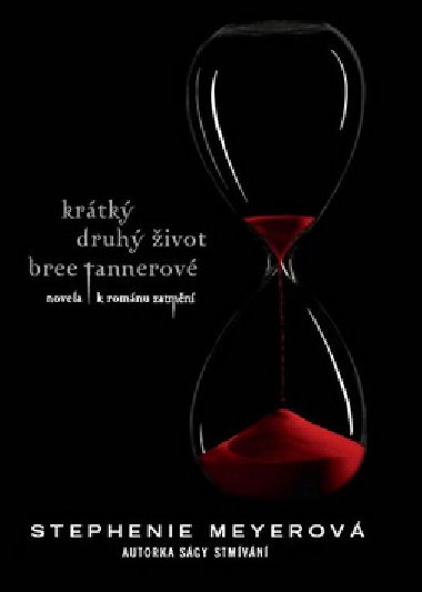Krtk druh ivot bree tannerov - Stephenie Meyerov