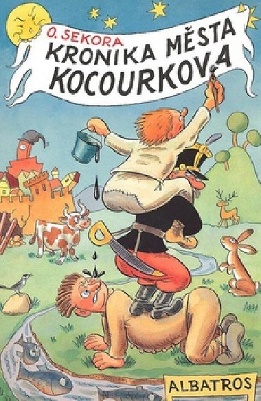 Kronika msta kocourkova - Ondej Sekora; Ondej Sekora