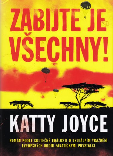 Zabijte je vechny! - Katty Joyce