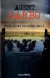Agent garbo - Toms Harris; Mark Seaman