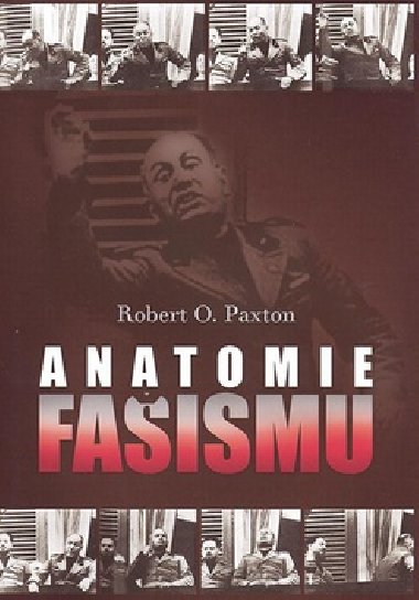 Anatomie faismu - Robert O. Paxton