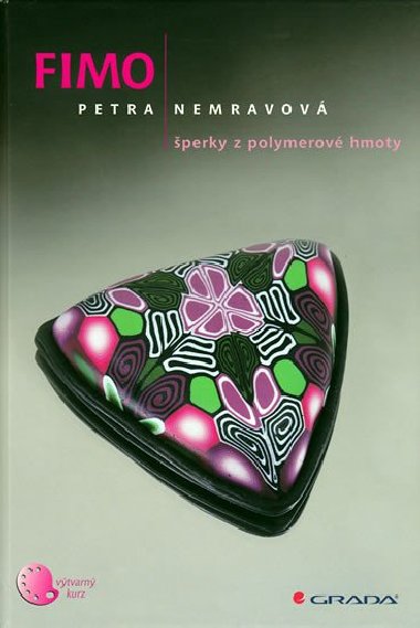Fimo - Petra Nemravov