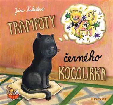 Trampoty ernho kocourka - Jra Kubitov; Tereza Strnad