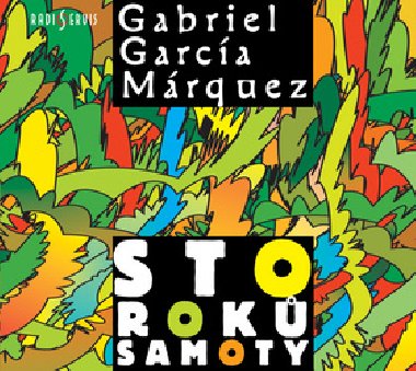 Sto rok samoty - Gabriel Garca Mrquez; Ji Adamra