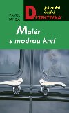 Malr s modrou krv - Pavel Jansa