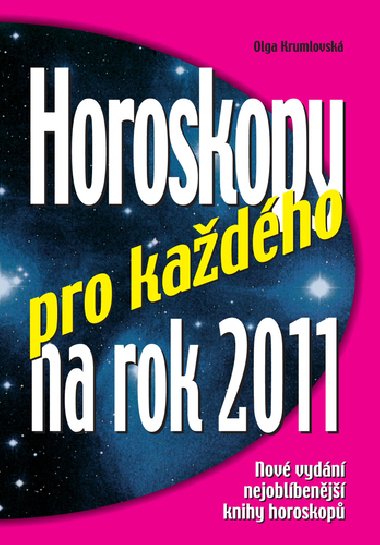 Horoskopy pro kadho na rok 2011 - Olga Krumlovsk