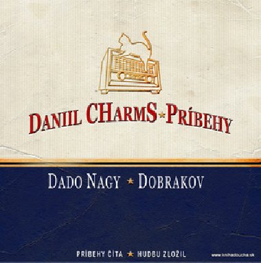 Prbehy - Daniil Charms; Dado Nagy