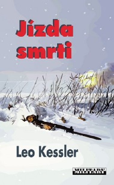 Jzda smrti - Leo Kessler