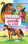 Nejchytej ponk na svt - Julia Boehme; Heike Wiechmannov