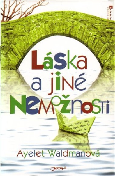 Lska a jin nemonosti - Ayelet Waldmanov