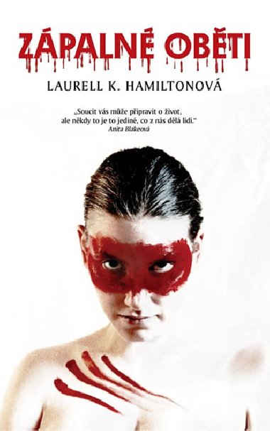 Zpaln obti - Laurell K. Hamiltonov