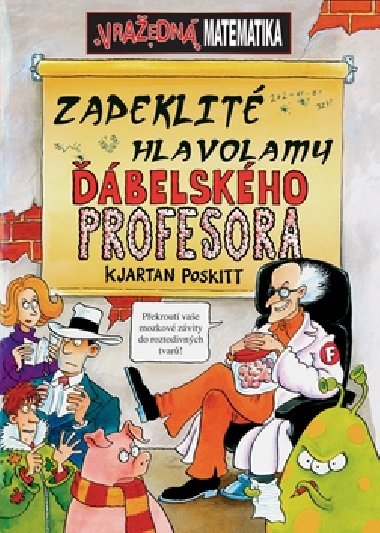 Zapeklit hlavolamy belskho profesora - Kjartan Poskitt