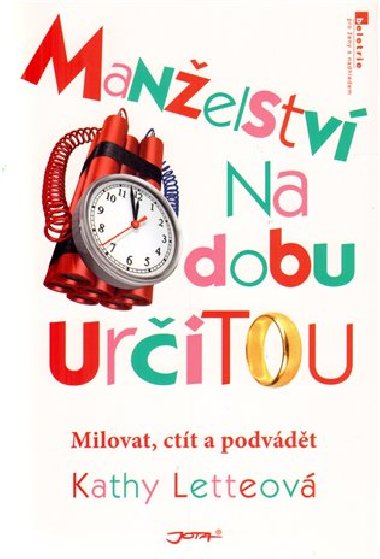 Manelstv na dobu uritou - Milovat, ctt a podvdt - Kathy Letteov