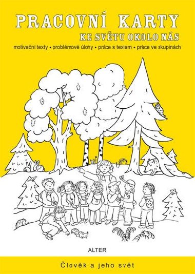 Pracovn karty ke svtu okolo ns - Martina Drijverov; K. Bittmanov