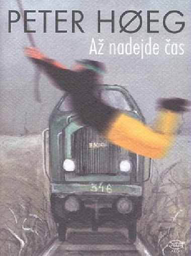 A nadejde as - Peter Hoeg