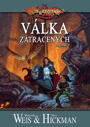 Vlka zatracench - Tracy Hickman; Margaret Weis