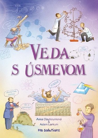 Veda s smevom - Adam Larkum; Anna Claybournov