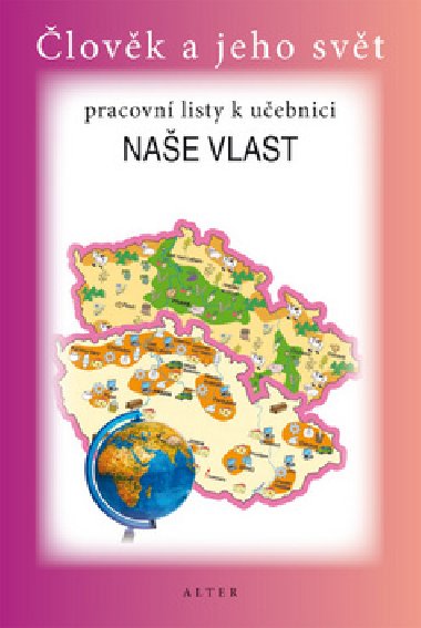 Pracovn listy k uebnici nae vlast - Kolektiv autor