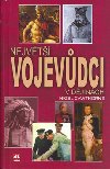 Nejvt vojevdci v djinch - Nigel Cawthorne