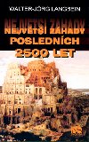 Nejvt zhady poslednch 2500 let - Walter-Jrg Langbein