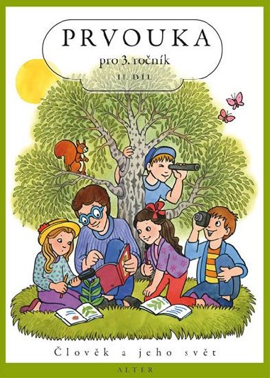 Prvouka pro 3. ronk Z II. dl - Lenka Bradov; Helena Kholov