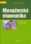 Manažerská ekonomika - Miloslav Synek