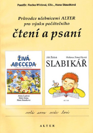 Prvodce uebnicemi alter pro vuku potenho ten a psan - Radka Wildov; Hana Staudkov