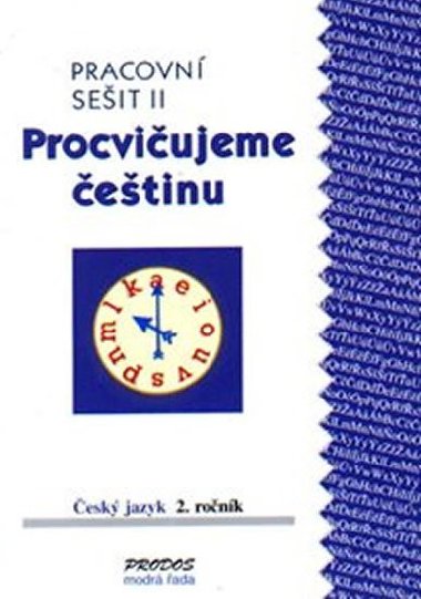 Procviujeme etinu pracovn seit  pro 2. ronk 2. dl - Hana Mikulenkov; Radek Mal