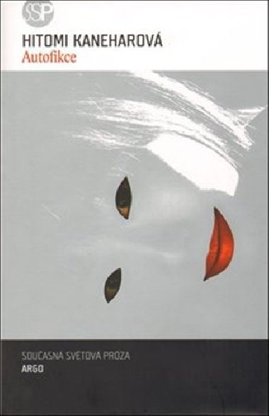 Autofikce - Hitomi Kaneharová
