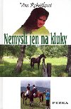 Nemysli jen na kluky - Vra ehkov
