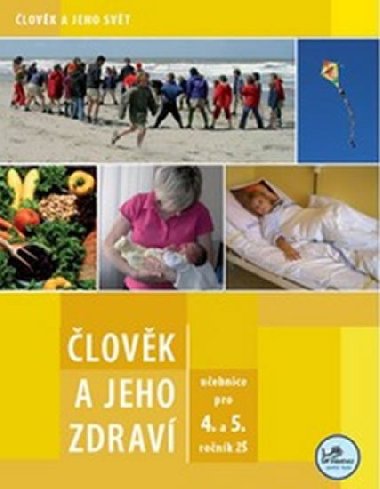 lovk a jeho zdrav pro 4. a 5. ronk z - Marta Grigrkov