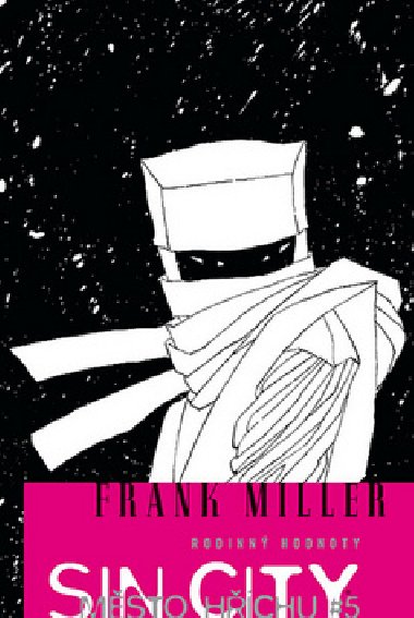 Sin City 5 - Rodinn hodnoty - vzan vydn - Frank Miller; Frank Miller