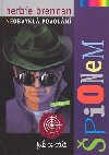 Neobvykl povoln-pion! - Herbie Brennan