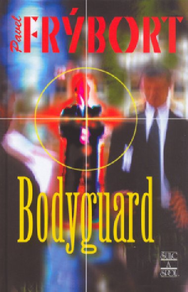 Bodyguard - Pavel Frýbort