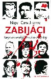 Zabijáci - Nigel Cawthorne