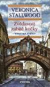 Zvdavost zabit koky - Veronica Stallwood