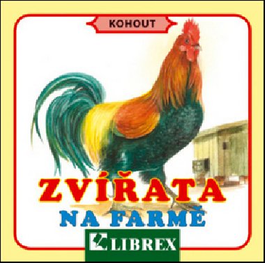 Zvtka na farm - Dagmar Kokov