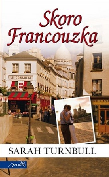 Skoro francouzka - Sarah Turnbull