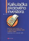 Kalkulaka akciovho investora - Michael C. Thomsett