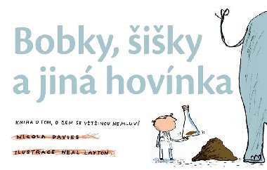 Bobky, iky a jin hovnka - 
