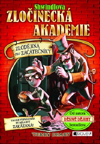 Shwindlova zloineck akademie zlodjina pro zatenky - Terry Deary