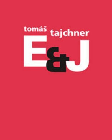 E&j - Tom Tajchner