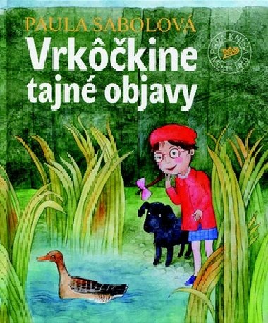 Vrkkine tajn objavy - Paula Sabolov Jelnkov; Alena Wagnerov