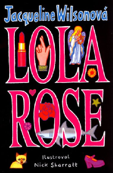 Lola rose - Jacqueline Wilsonov