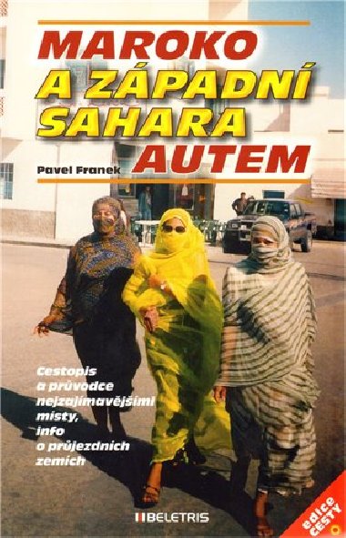 Maroko a zpadn sahara autem - Franek Pavel