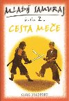 Mlad samuraj 2 - Cesta mee - Chris Bradford