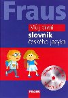 Mj prvn slovnk eskho jazyka + cd-rom - Kolektiv autor