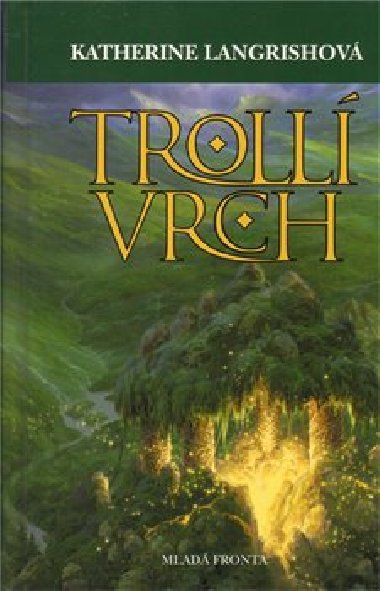 Troll vrch - Katherine Langrishov