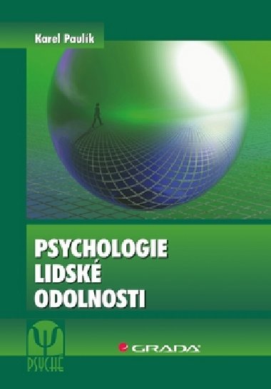 Psychologie lidsk odolnosti - Karel Paulk