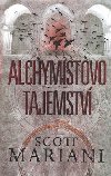 Alchymistovo tajemstv - Scott Mariani